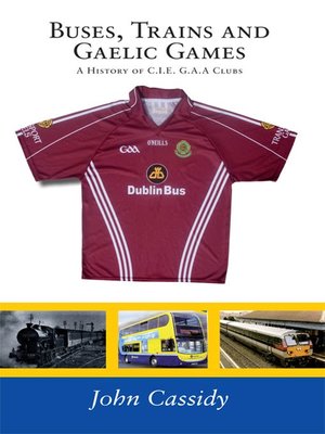 cover image of Buses, Trains and Gaelic Games